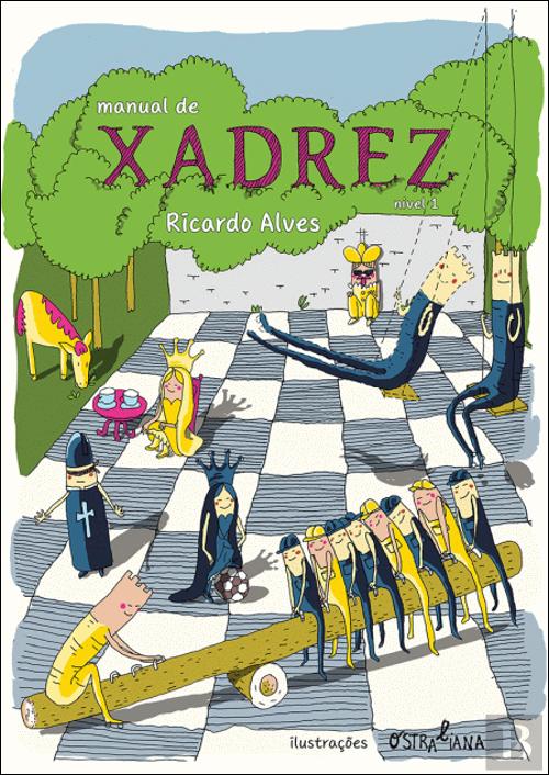 Manual de Xadrez - Nível 1, Ricardo Alves - Livro - Bertrand